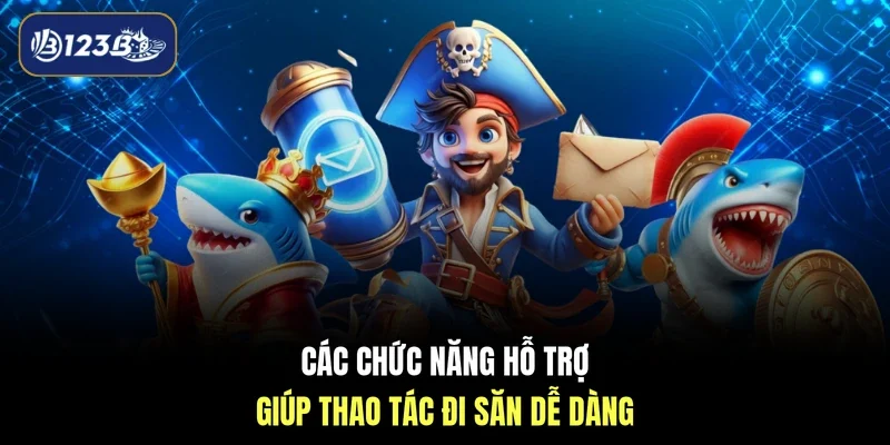 Các chức năng hỗ trợ giúp thao tác đi săn dễ dàng